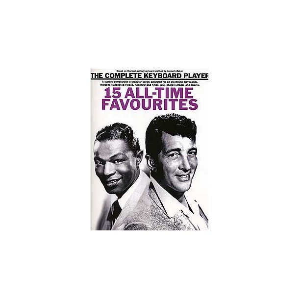 The Complete Keyboard Player Songbook: 15 All-Time Favourites