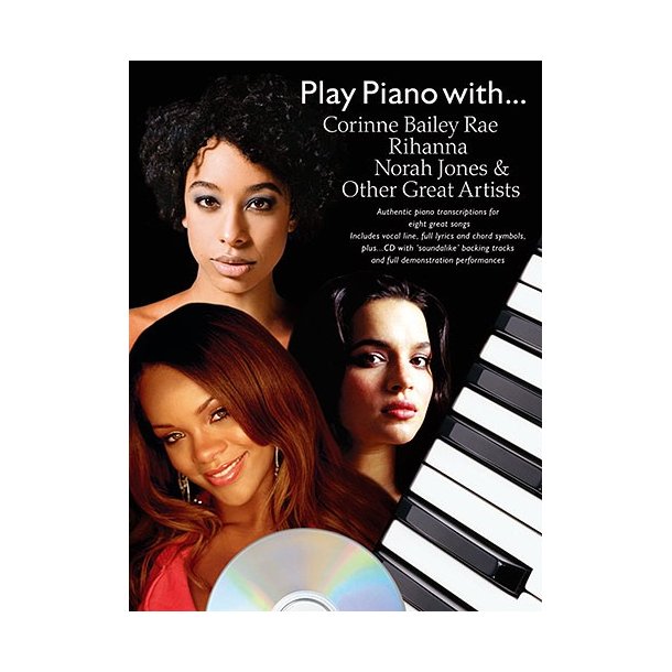 Play Piano With... Corrine Bailey Rae, Rihanna, Norah Jones And Other Great Artists (Book And CD)