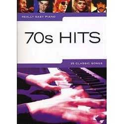 Really Easy Piano: 70s Hits