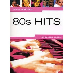 Really Easy Piano: 80s Hits