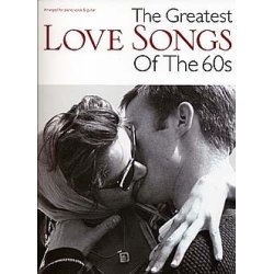 The Greatest Love Songs Of The 60s