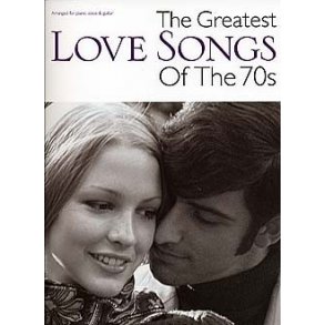 The Greatest Love Songs Of The 70s