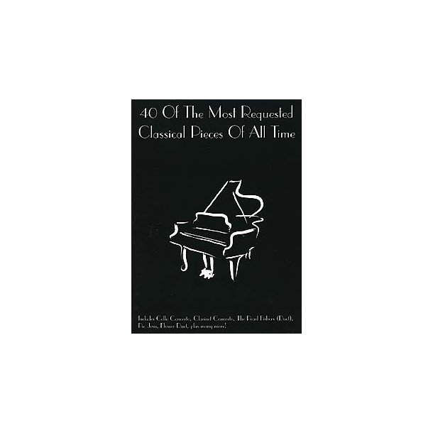 40 Of The Most Requested Classical Pieces Of All Time