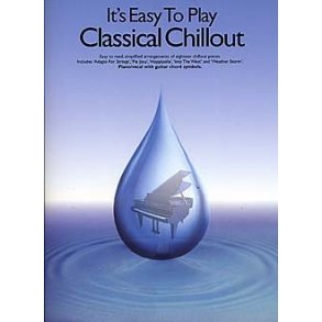 It's Easy To Play Classical Chillout