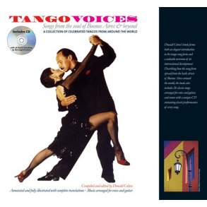 Tango Voices - Songs From The Soul Of Buenos Aires And Beyond (Hardback)