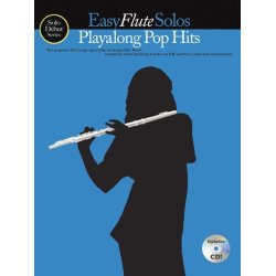Solo D&eacute;but Series: Easy Flute Solos: Playalong Pop Hits (Book/CD)