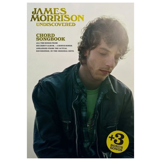 James Morrison: Undiscovered (Chord Songbook)