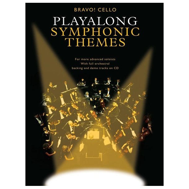 Bravo!: Playalong Symphonic Themes (Cello)