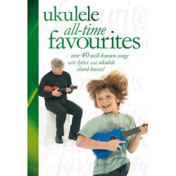 Ukulele All-Time Favourites