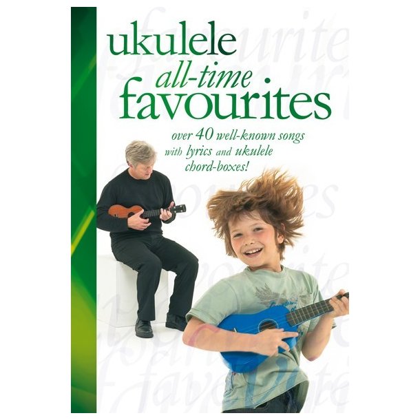 Ukulele All-Time Favourites