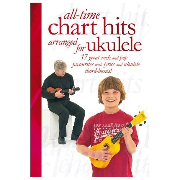 All-Time Chart Hits Arranged For Ukulele
