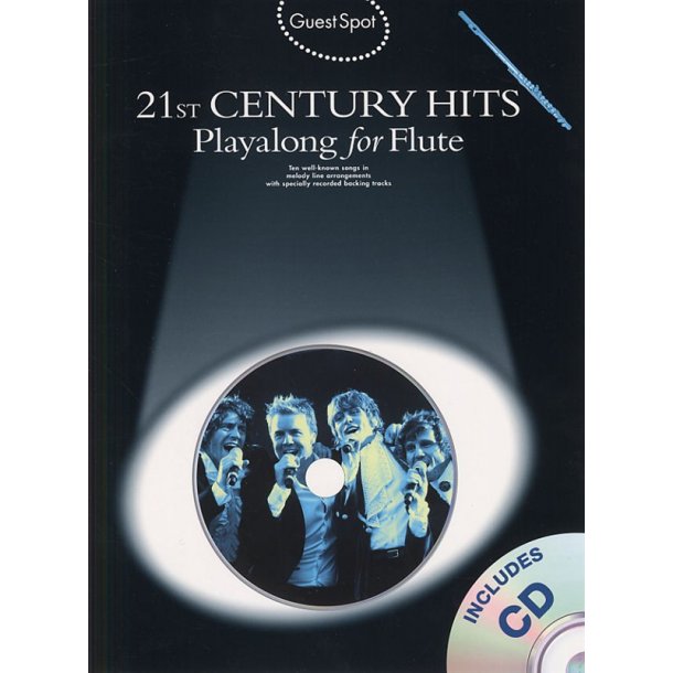 Guest Spot: 21st Century Hits Playalong for Flute (Book And CD)