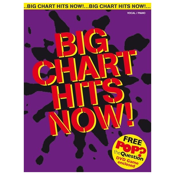 Big Chart Hits Now! (Vocal And Piano)