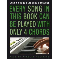 Easy 4-Chord Keyboard Songbook: Popular Classics