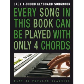 Easy 4-Chord Keyboard Songbook: Popular Classics