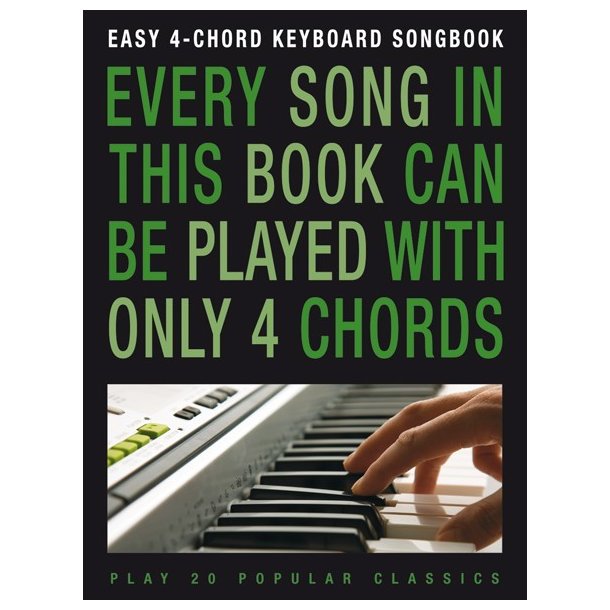 Easy 4-Chord Keyboard Songbook: Popular Classics