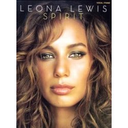 Leona Lewis: Spirit (PVG)