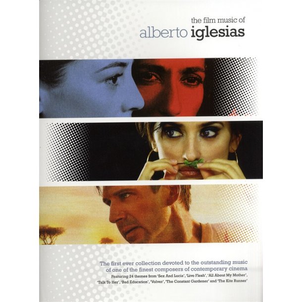 The Film Music Of Alberto Iglesias