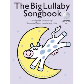 The Big Lullaby Songbook (Book And CD)