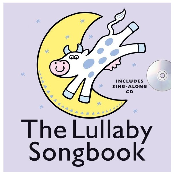 The Lullaby Songbook (Hardback)
