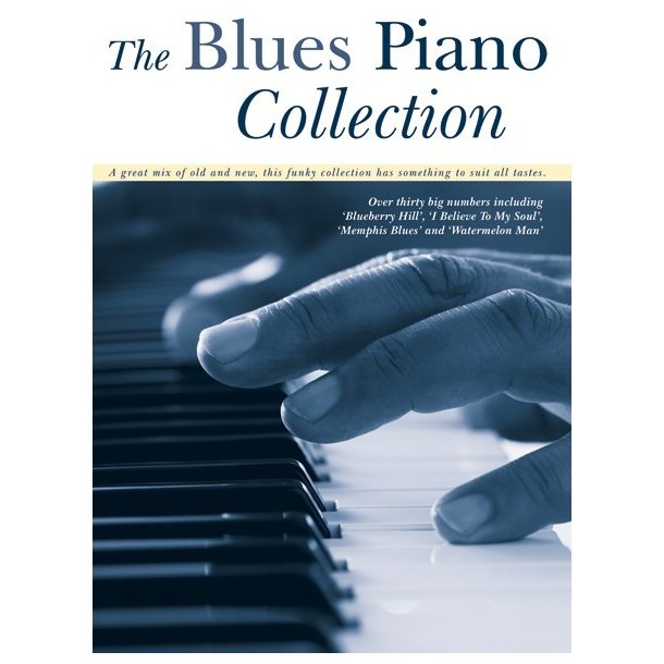The Blues Piano Collection