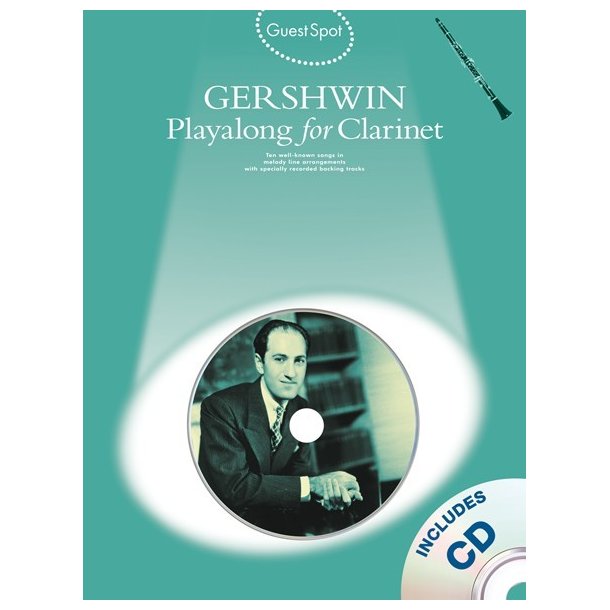 Guest Spot: George Gershwin Playalong For Clarinet