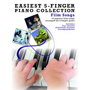 Easiest 5-Finger Piano Collection: Film Songs