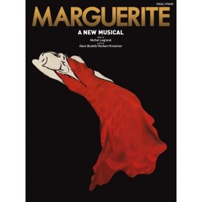 Michel Legrand: Marguerite - A New Musical (Vocal And Piano)