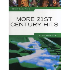Really Easy Piano: More 21st Century Hits