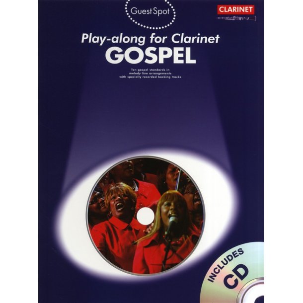Guest Spot: Gospel Play-Along For Clarinet