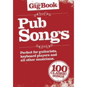 The Gig Book: Pub Songs