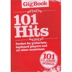The Gig Book: 101 Hits