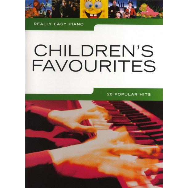 Really Easy Piano: Children?s Favourites