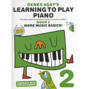 Denes Agay's Learning To Play Piano - Book 2 - More Music Basics!