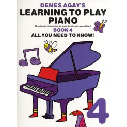 Denes Agay's Learning To Play Piano - Book 4 - All You Need To Know