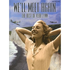 We'll Meet Again - The Best Of Vera Lynn