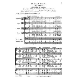 Lassus, R O Lady Fair Thy Sweet Smile Satb