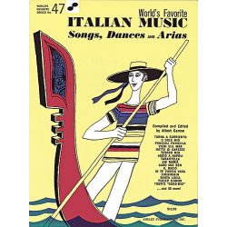 Italian Music: Songs, Dances And Arias (WFS 47)