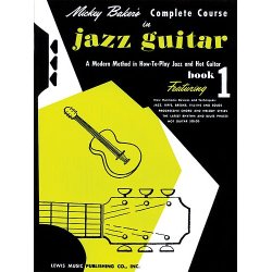 Mickey Baker's Complete Course in Jazz Guitar