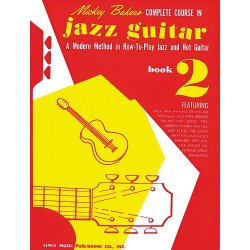 Mickey Baker's Complete Course in Jazz Guitar Book 2