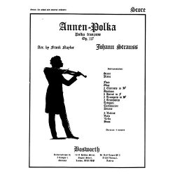 Johann Strauss II: Annen Polka Op.117 (Score And Parts)