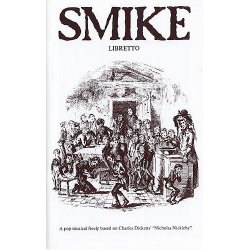 Roger Holman/Simon May: Smike (Libretto)
