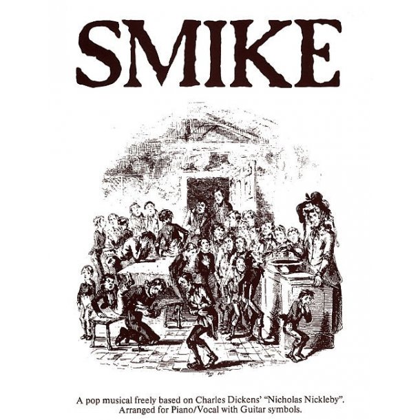 Roger Holman/Simon May: Smike (Vocal Score)