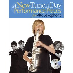 A New Tune A Day: Performance Pieces (Alto Saxophone)