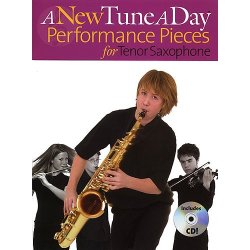 A New Tune A Day: Performance Pieces (Tenor Saxophone)