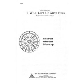 Leo Sowerby: I Will Lift Up Mine Eyes