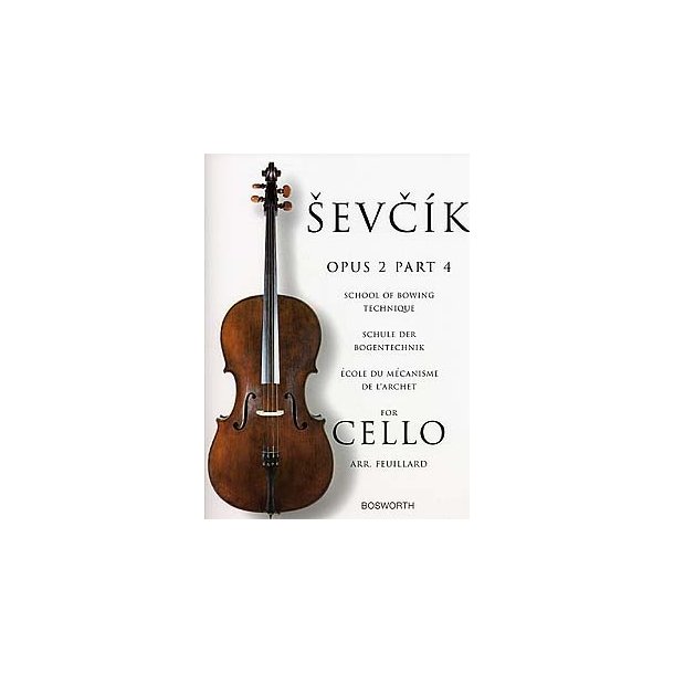 Sevcik Cello Studies: School Of Bowing Technique Part 4