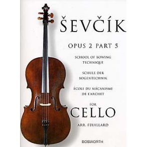 Sevcik Cello Studies: School Of Bowing Technique Part 5