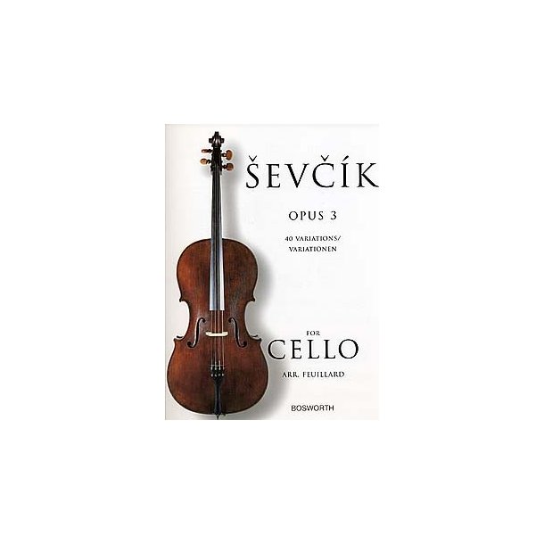 Otakar Sevcik: Cello Studies - 40 Variations Op.3