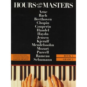 Dorothy Bradley: Hours With The Masters - Book 4 Grade 5